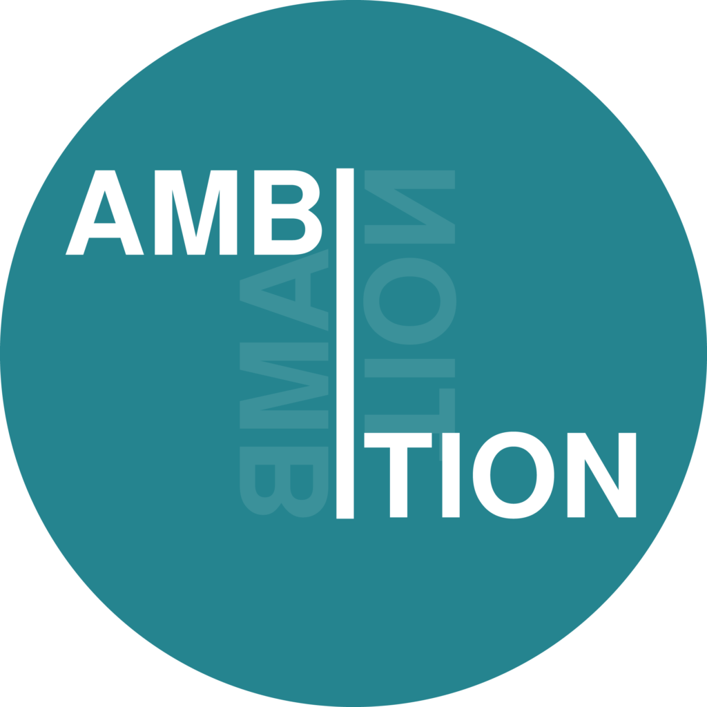 Ambition is one of our values